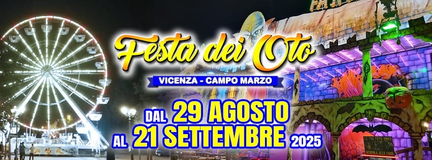 29_agosto-21_settembre_oto_Vicenza