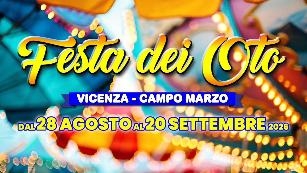 28_agosto-20_settembre_Oto_Vicenza